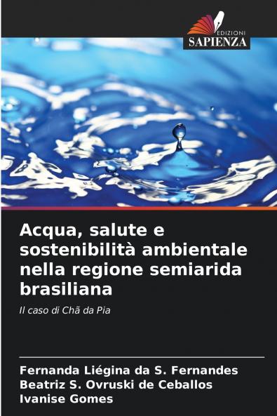 Acqua salute e sostenibilità ambientale nella regione semiarida brasiliana