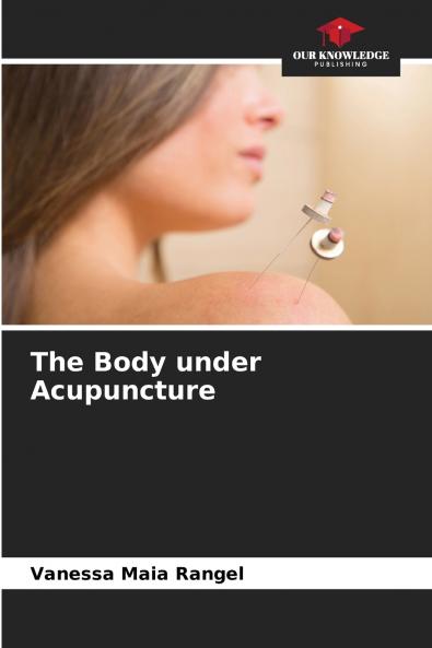 The Body under Acupuncture
