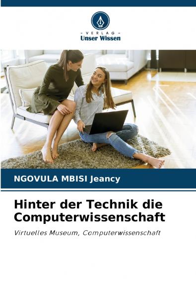 Hinter der Technik die Computerwissenschaft