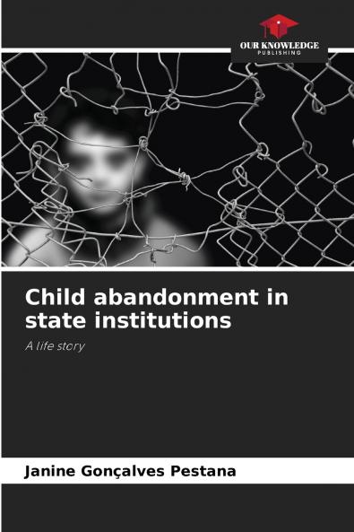 Child abandonment in state institutions