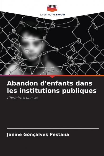 Abandon d'enfants dans les institutions publiques