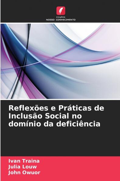 Reflexões e Práticas de Inclusão Social no domínio da deficiência