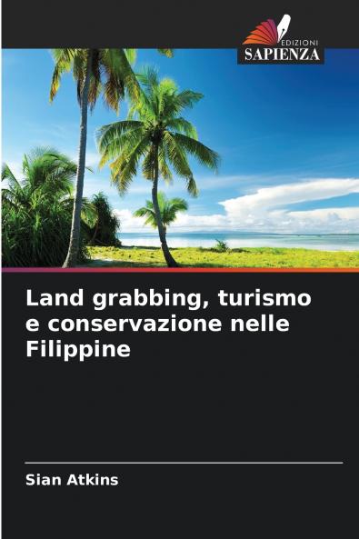 Land grabbing turismo e conservazione nelle Filippine
