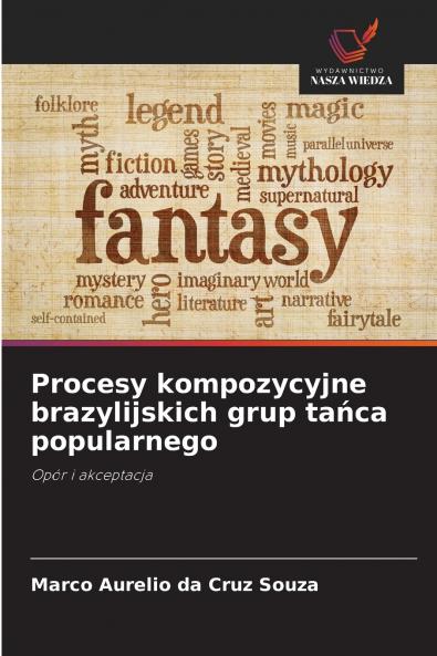 Procesy kompozycyjne brazylijskich grup tańca popularnego