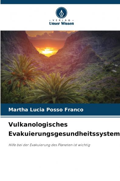 Vulkanologisches Evakuierungsgesundheitssystem