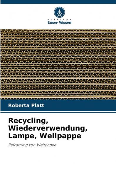 Recycling Wiederverwendung Lampe Wellpappe
