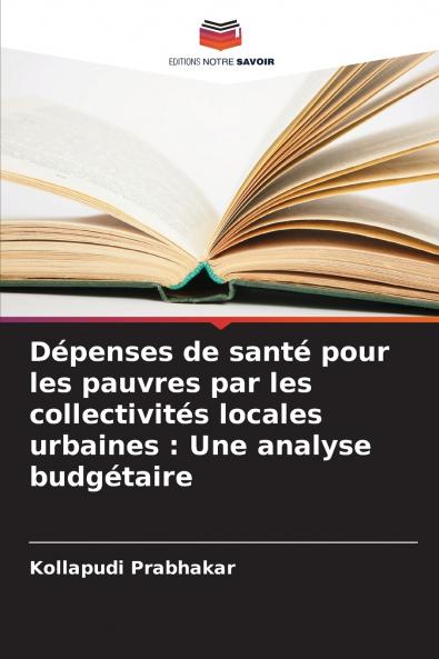 Dépenses de santé pour les pauvres par les collectivités locales urbaines