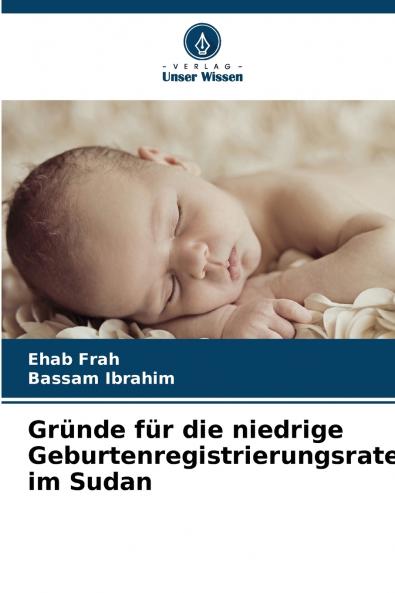Gründe für die niedrige Geburtenregistrierungsrate im Sudan