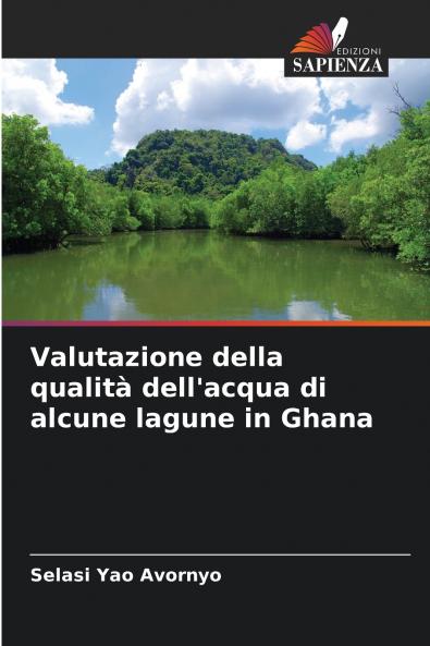 Valutazione della qualità dell'acqua di alcune lagune in Ghana