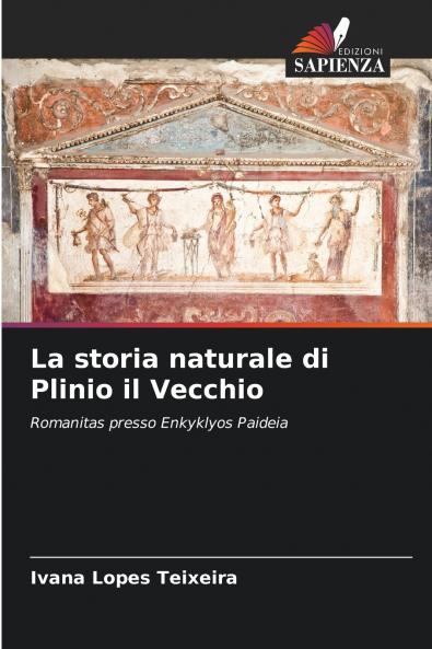 La storia naturale di Plinio il Vecchio