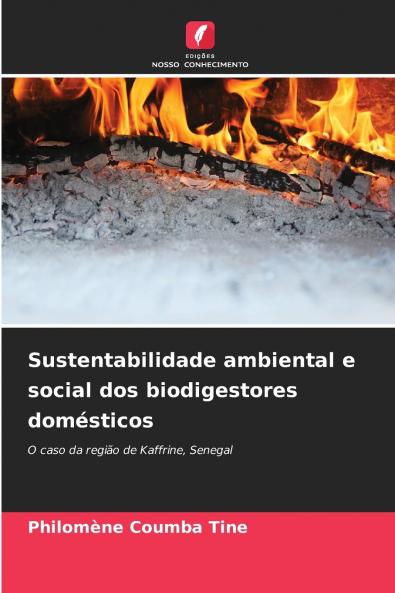 Sustentabilidade ambiental e social dos biodigestores domésticos