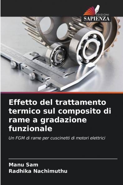Effetto del trattamento termico sul composito di rame a gradazione funzionale