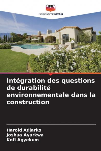 Intégration des questions de durabilité environnementale dans la construction
