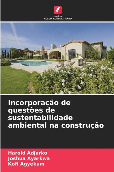 Incorporação de questões de sustentabilidade ambiental na construção