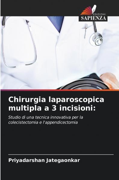 Chirurgia laparoscopica multipla a 3 incisioni