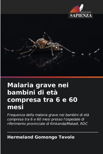 Malaria grave nei bambini di età compresa tra 6 e 60 mesi