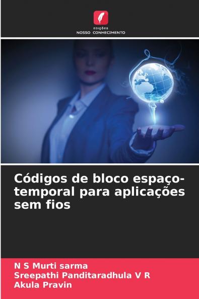 Códigos de bloco espaço-temporal para aplicações sem fios
