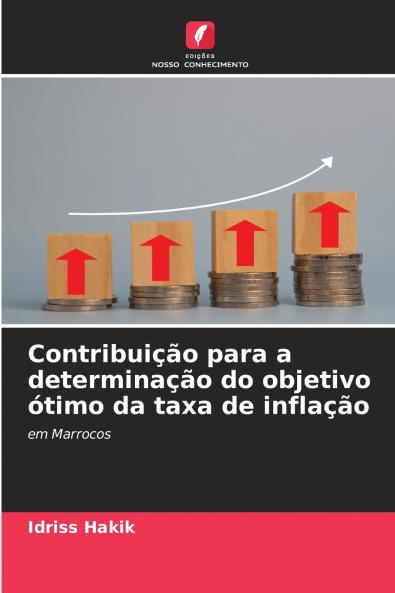 Contribuição para a determinação do objetivo ótimo da taxa de inflação