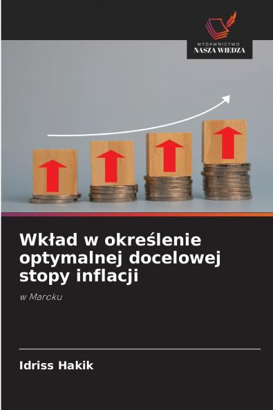 Wk?ad w okre?lenie optymalnej docelowej stopy inflacji