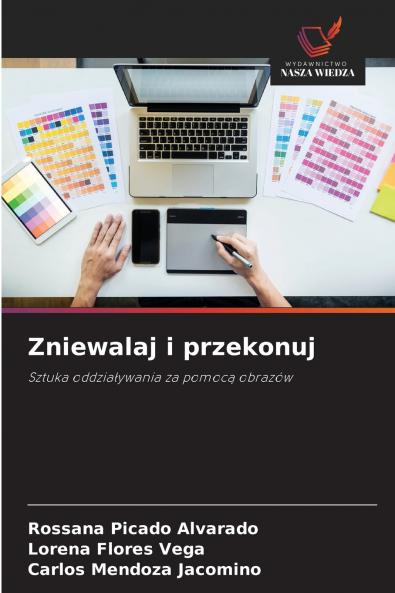 Zniewalaj i przekonuj