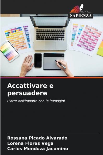Accattivare e persuadere