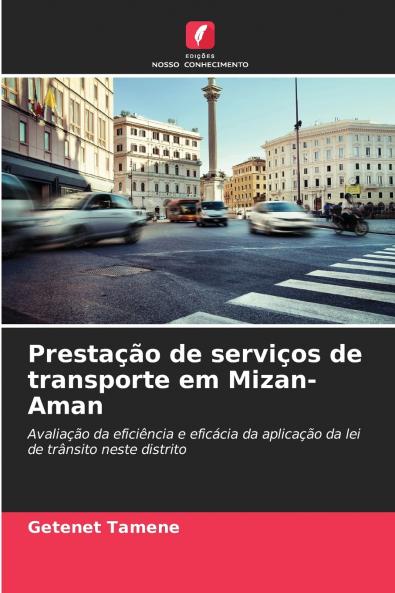 Prestação de serviços de transporte em Mizan-Aman