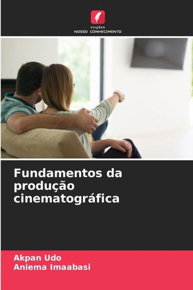 Fundamentos da produção cinematográfica