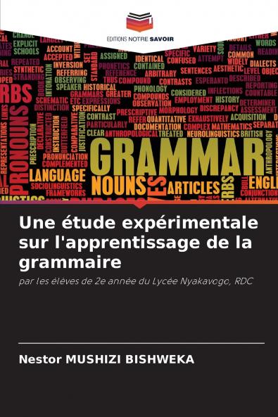 Une étude expérimentale sur l'apprentissage de la grammaire