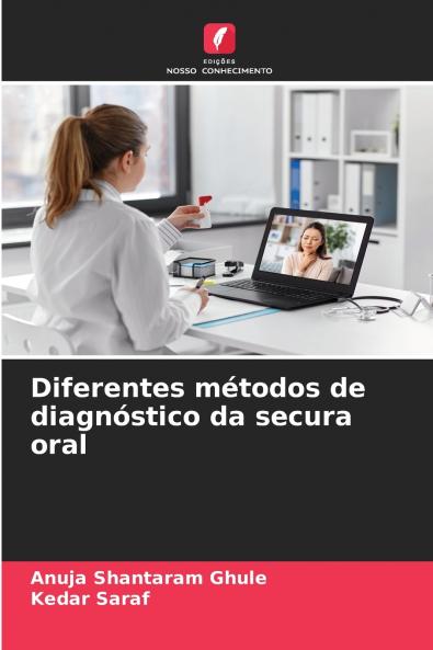 Diferentes métodos de diagnóstico da secura oral