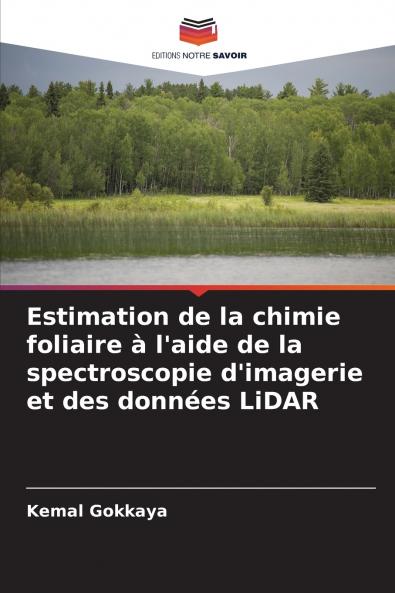 Estimation de la chimie foliaire à l'aide de la spectroscopie d'imagerie et des données LiDAR