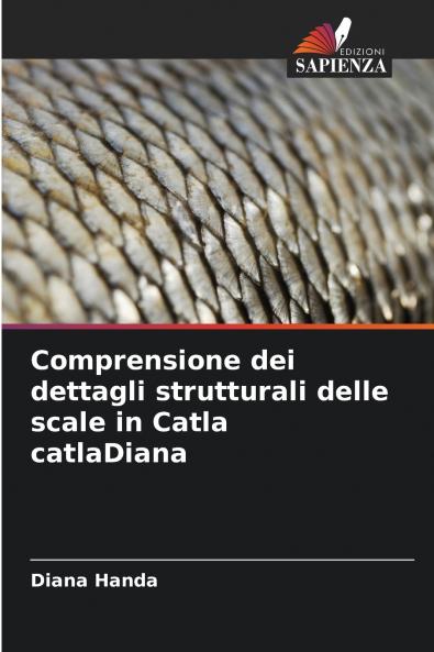 Comprensione dei dettagli strutturali delle scale in Catla catlaDiana