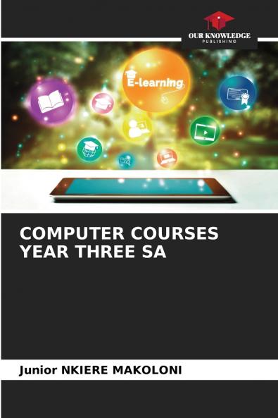 COMPUTER COURSES YEAR THREE SA