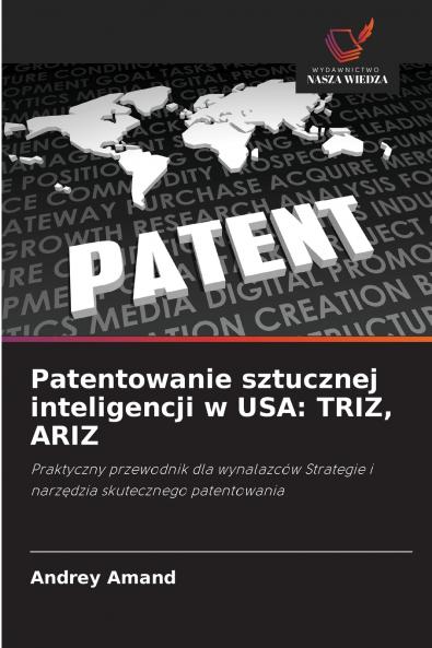 Patentowanie sztucznej inteligencji w USA