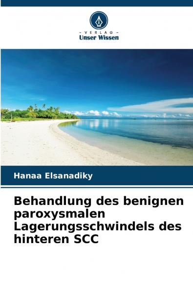 Behandlung des benignen paroxysmalen Lagerungsschwindels des hinteren SCC