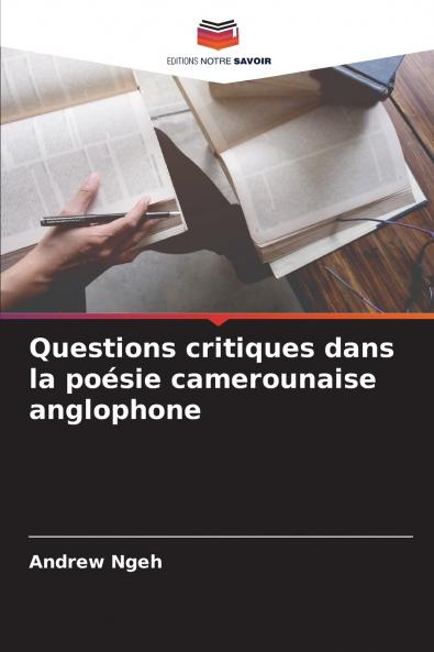 Questions critiques dans la poésie camerounaise anglophone