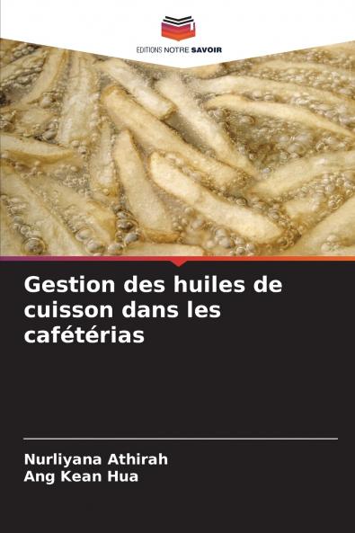 Gestion des huiles de cuisson dans les cafétérias