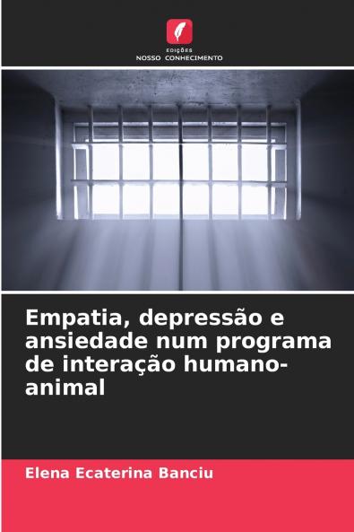 Empatia depressão e ansiedade num programa de interação humano-animal