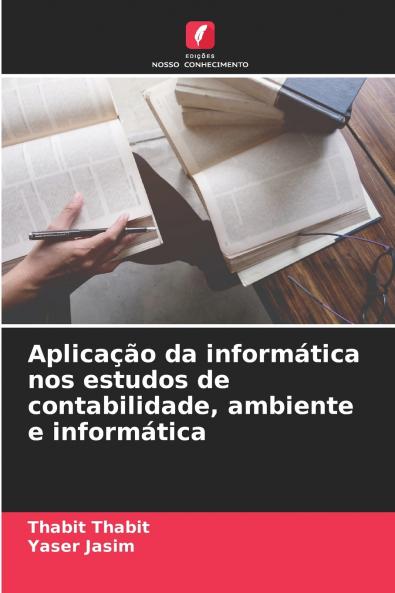 Aplicação da informática nos estudos de contabilidade ambiente e informática