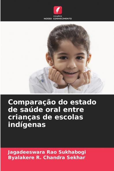 Comparação do estado de saúde oral entre crianças de escolas indígenas