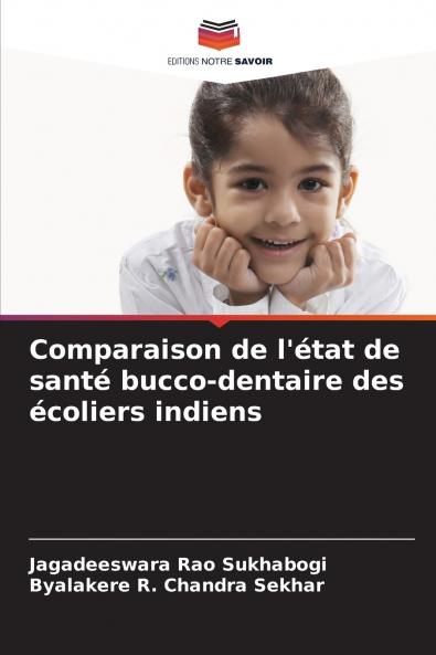 Comparaison de l'état de santé bucco-dentaire des écoliers indiens
