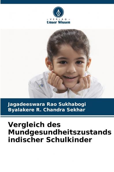Vergleich des Mundgesundheitszustands indischer Schulkinder
