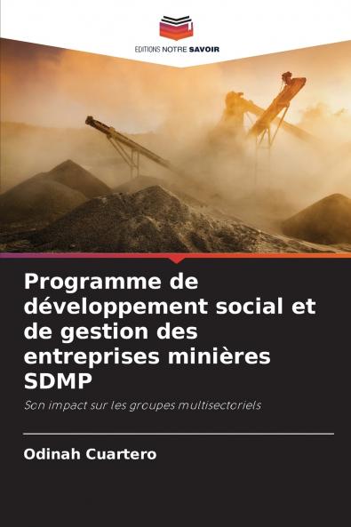 Programme de développement social et de gestion des entreprises minières SDMP