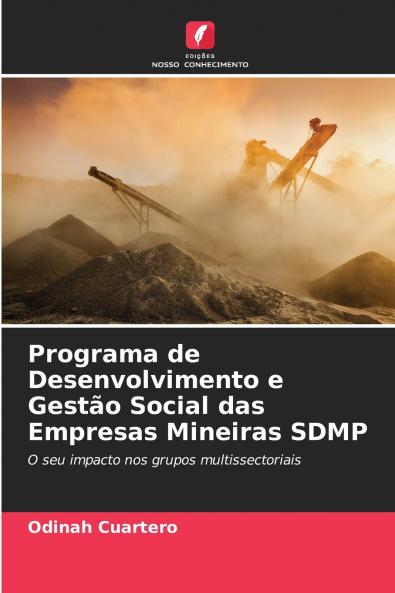 Programa de Desenvolvimento e Gestão Social das Empresas Mineiras SDMP