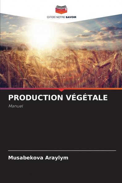 PRODUCTION VÉGÉTALE