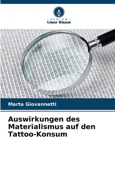 Auswirkungen des Materialismus auf den Tattoo-Konsum