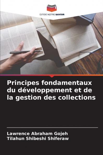 Principes fondamentaux du développement et de la gestion des collections