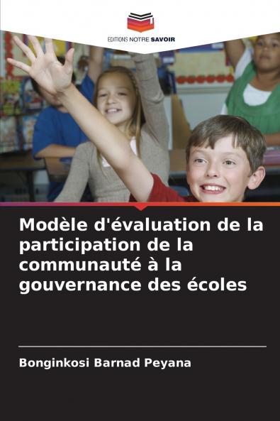 Modèle d'évaluation de la participation de la communauté à la gouvernance des écoles