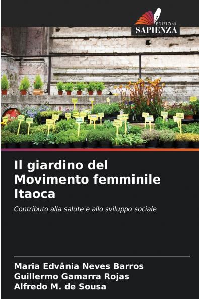 Il giardino del Movimento femminile Itaoca