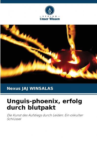 Unguis-phoenix erfolg durch blutpakt