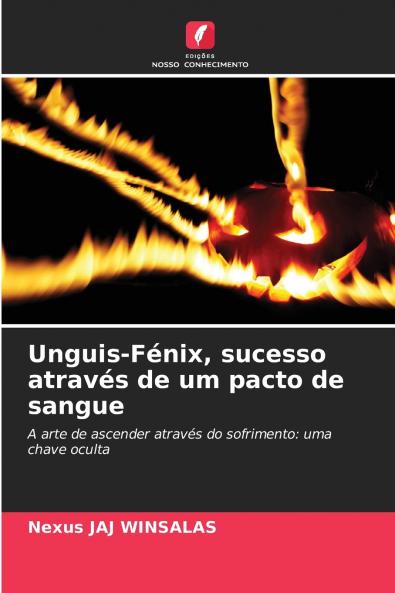 Unguis-Fénix sucesso através de um pacto de sangue